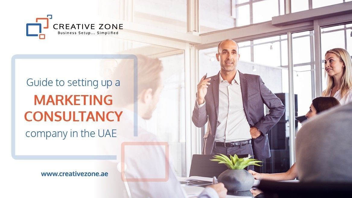 Guide to Setting up a Marketing Consultancy Company in the UAE